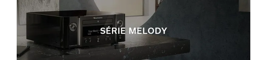 SÉRIE MELODY